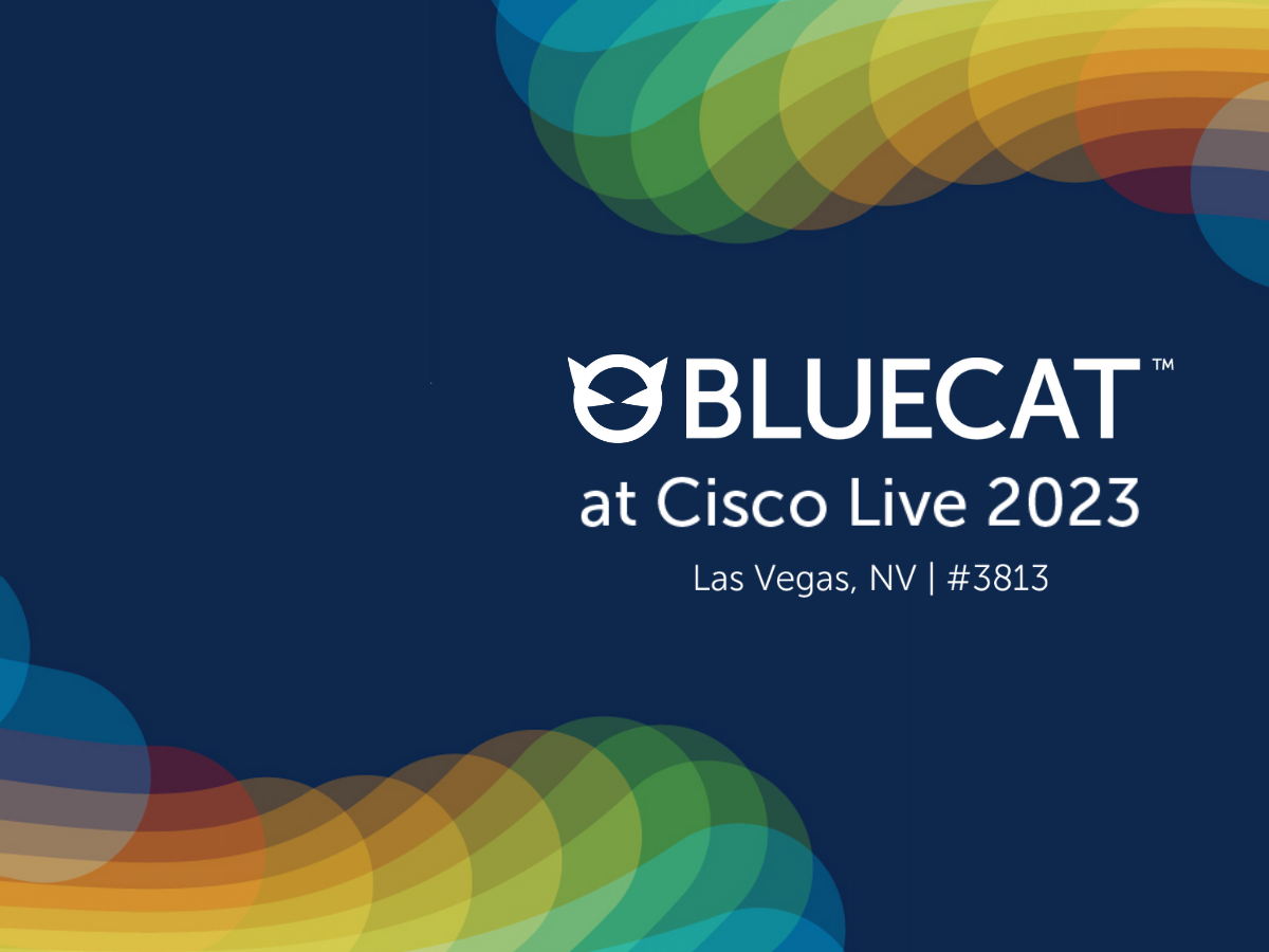 Cisco Live Las Vegas 2023 BlueCat Networks