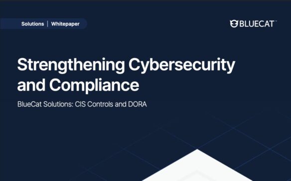 Screen capture of BlueCat Strengthening cybersecurity and compliance white paper