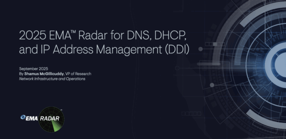 Cover image of the 2025 EMA Radar for DNS, DHCP, and IP Address Management (DDI)