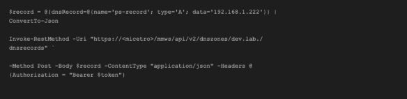 PowerShell script creating a DNS A record and sending it via REST API with bearer token authorization
